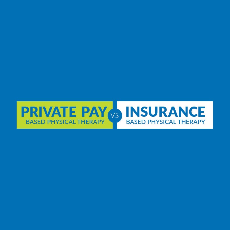 Private Pay PT vs Insurance Based PT